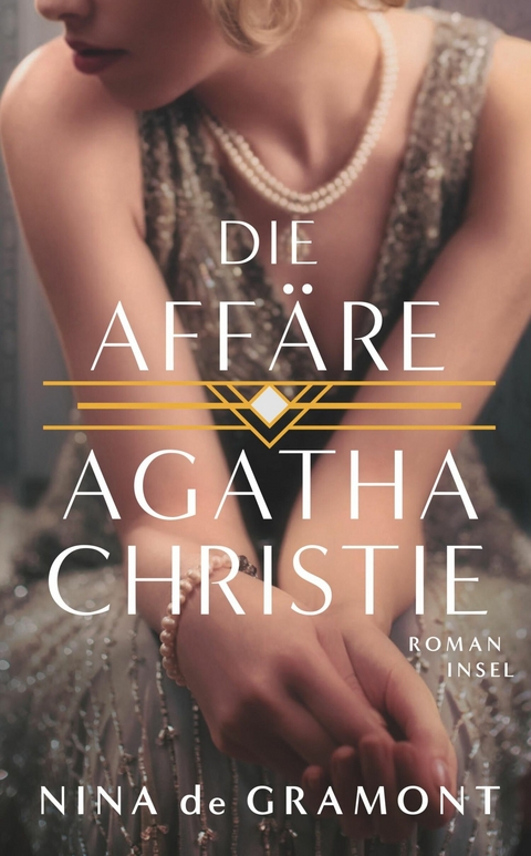 Die Affäre Agatha Christie -  Nina de Gramont