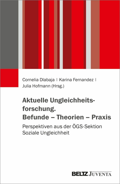 Aktuelle Ungleichheitsforschung. Befunde - Theorien - Praxis - 