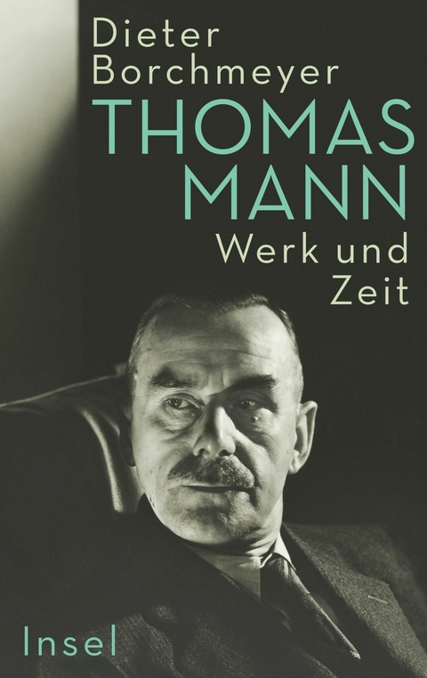 Thomas Mann -  Dieter Borchmeyer