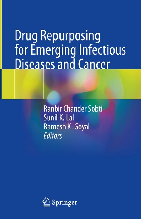 Drug Repurposing for Emerging Infectious Diseases and Cancer - 