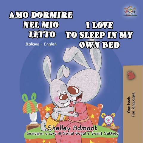 Amo dormire nel mio letto I Love to Sleep in My Own Bed - Shelley Admont,  KidKiddos Books