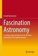 Fascination Astronomy -  Arnold Hanslmeier