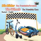 Die Rader Das Freundschaftsrennen The Wheels The Friendship Race -  Inna Nusinsky
