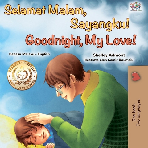 Selamat Malam, Anakku! Goodnight, My Love! -  Shelley Admont