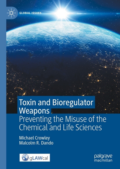 Toxin and Bioregulator Weapons -  Michael Crowley,  Malcolm R. Dando