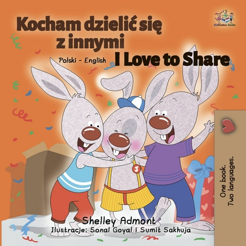 Kocham dzielić się z innymi I Love to Share - Shelley Admont,  KidKiddos Books