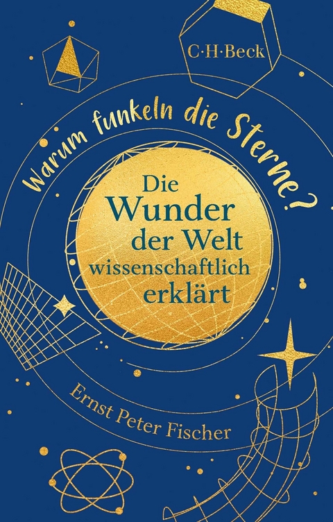 Warum funkeln die Sterne? - Ernst Peter Fischer