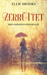 Zerrüttet - Ellie Brooks