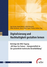 Digitalisierung und Nachhaltigkeit gestalten lernen - 