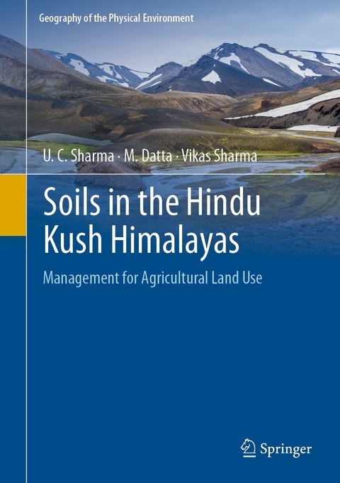 Soils in the Hindu Kush Himalayas - U. C. Sharma, M. Datta, Vikas Sharma