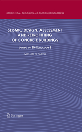 Seismic Design, Assessment and Retrofitting of Concrete Buildings - Michael N. Fardis