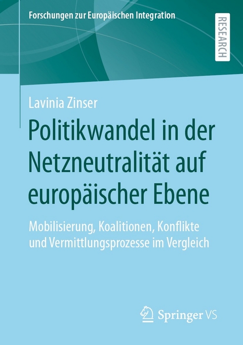 Politikwandel in der Netzneutralität auf europäischer Ebene -  Lavinia Zinser