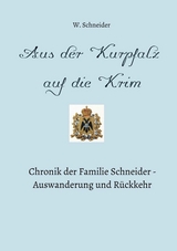 Aus der Kurpfalz auf die Krim - Waldemar Schneider