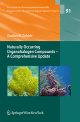 Naturally Occurring Organohalogen Compounds - A Comprehensive Update - Gordon W. Gribble
