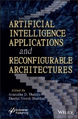 Artificial Intelligence Applications and Reconfigurable Architectures - 