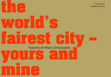 the world's fairest city - yours and mine