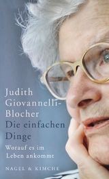 Die einfachen Dinge - Judith Giovannelli-Blocher