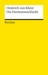 Die Hermannsschlacht. Ein Drama - Heinrich von Kleist