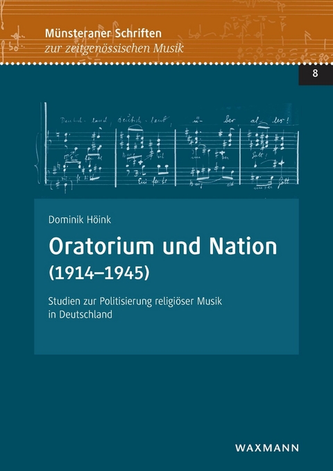 Oratorium und Nation (1914-1945) -  Dominik Höink