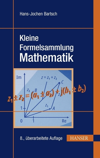 Kleine Formelsammlung Mathematik - Hans-Jochen Bartsch; Michael Sachs
