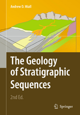 The Geology of Stratigraphic Sequences - Andrew D. Miall