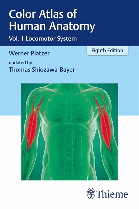 Color Atlas of Human Anatomy -  Werner Platzer,  Thomas Shiozawa-Bayer