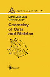 Geometry of Cuts and Metrics - Michel Marie Deza, Monique Laurent