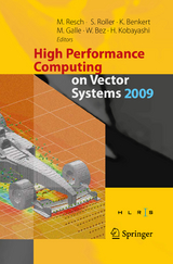 High Performance Computing on Vector Systems 2009 - 