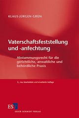 Vaterschaftsfeststellung und -anfechtung - Klaus-Jürgen Grün