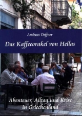 Das Kaffeeorakel von Hellas - Andreas Deffner