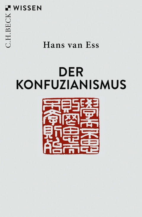 Der Konfuzianismus - Hans Ess