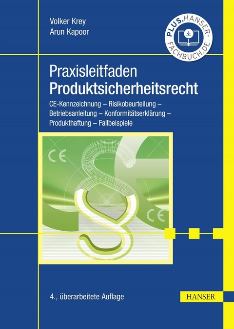Praxisleitfaden Produktsicherheitsrecht - Volker Krey, Arun Kapoor