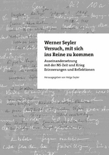 Versuch, mit sich ins Reine zu kommen - Werner Seyler