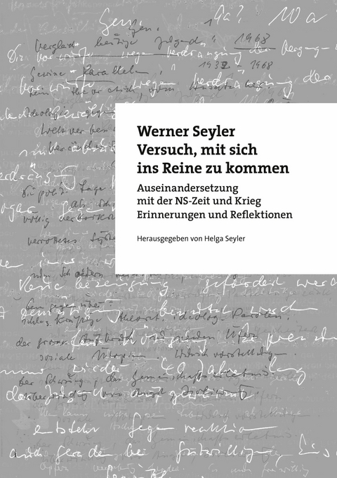 Versuch, mit sich ins Reine zu kommen - Werner Seyler