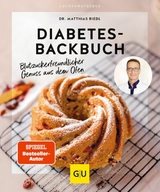 Diabetes-Backbuch -  Dr. med. Matthias Riedl