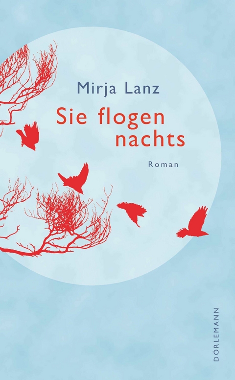 Sie flogen nachts - Mirja Lanz