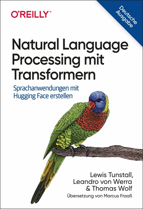 Natural Language Processing mit Transformern -  Lewis Tunstall,  Leandro von Werra,  Thomas Wolf