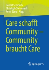 Care schafft Community - Community braucht Care - 