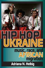 Hip Hop Ukraine -  Adriana N. Helbig