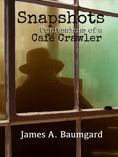 Snapshots -  James A. Baumgard