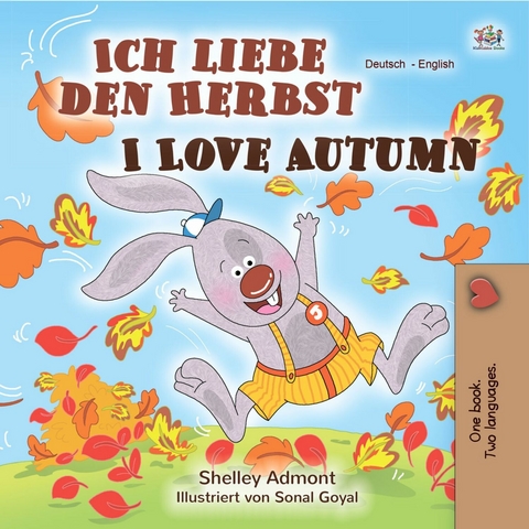 Ich liebe den Herbst I Love Autumn -  Shelley Admont