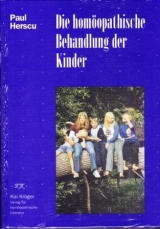 Die homöopatische Behandlung von Kindern - Paul Herscu