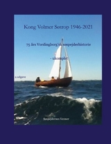 Kong Volmer Søtrop 1946-2021 - Henrik Skude, Poul Birch Eriksen