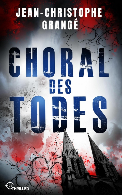 Choral des Todes -  Jean-Christophe Grangé