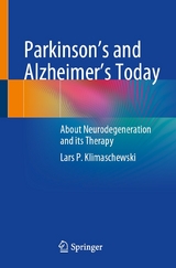 Parkinson's and Alzheimer's Today -  Lars P. Klimaschewski