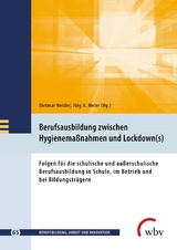 Berufsausbildung zwischen Hygienemaßnahmen und Lockdown(s) - 