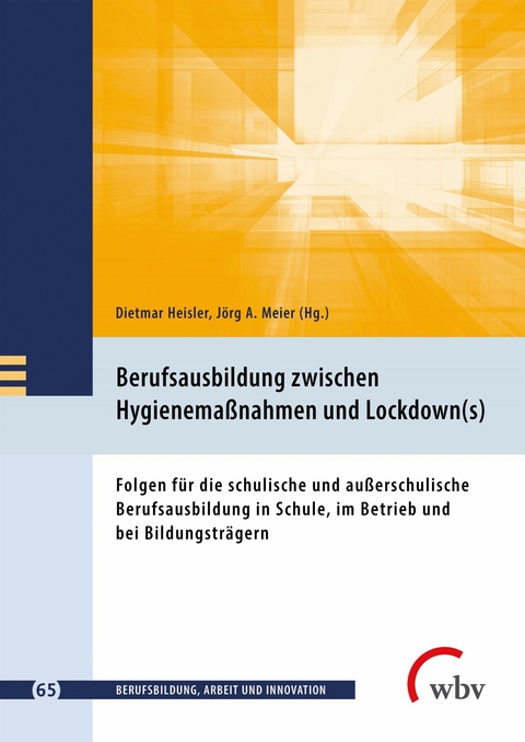 Berufsausbildung zwischen Hygienemaßnahmen und Lockdown(s) - 