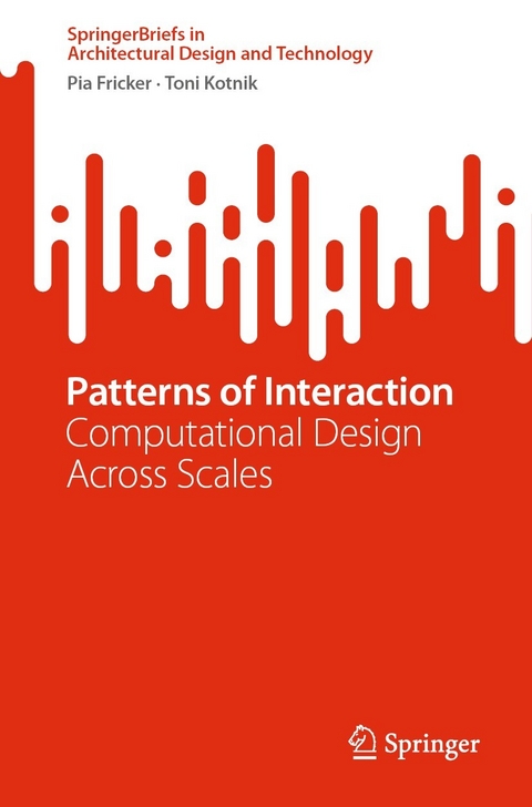Patterns of Interaction -  Pia Fricker,  Toni Kotnik