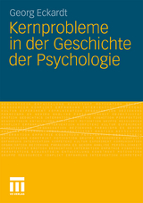 Kernprobleme in der Geschichte der Psychologie - Georg Eckardt