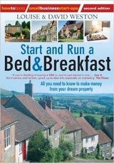 Start and Run a Bed & Breakfast 2nd Edition - Weston, Louise; Weston, David